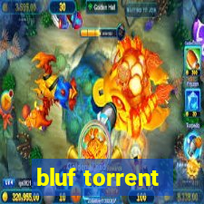 bluf torrent